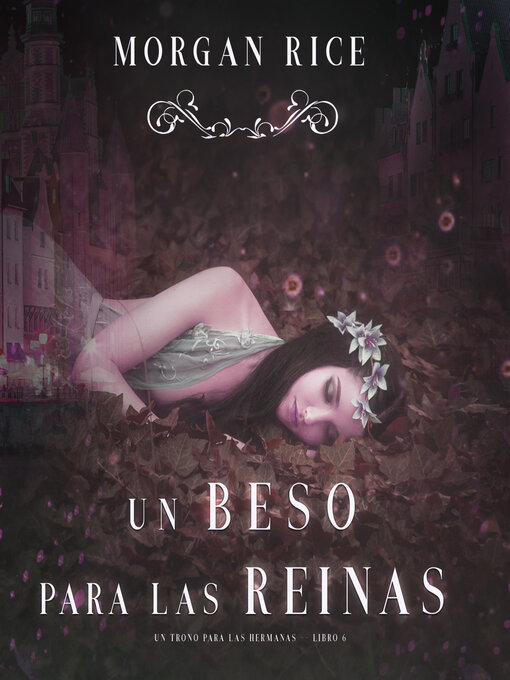 Title details for Un Beso Para Las Reinas by Morgan Rice - Available